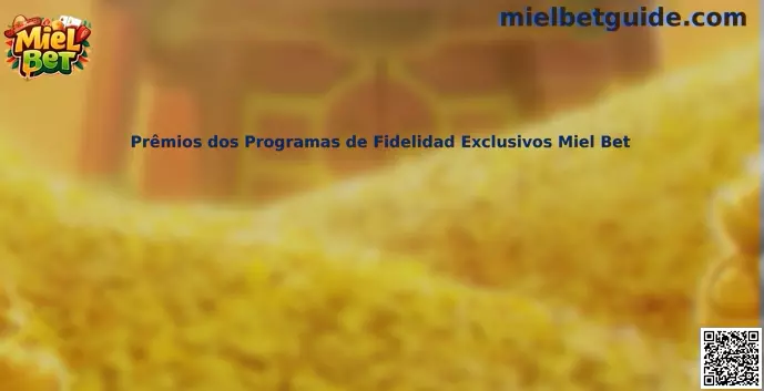 Guía de premios y fidelidad exclusiva de Miel Bet