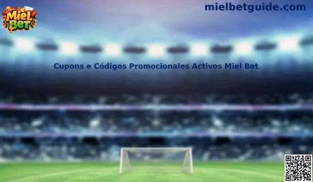 Guía de cupones y códigos promocionales activos Miel Bet para México