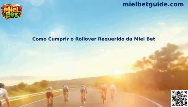 Guía sobre rollover requerido en Miel Bet para usuarios de México