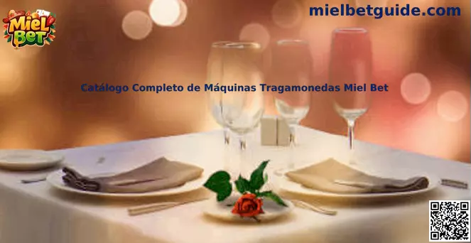 Catálogo Completo de Máquinas Tragamonedas Miel Bet