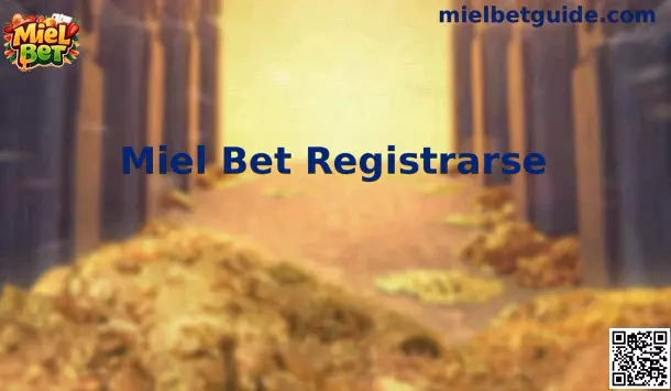 Registro Miel Bet México