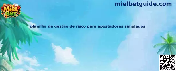 Planilha de gestión de riesgo para apostadores simulados