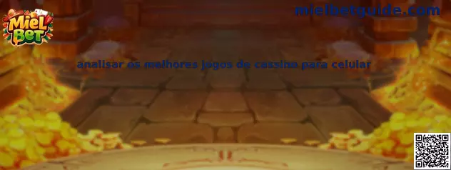 Análisis de juegos de cassino para celular