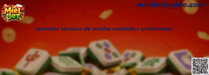Aprender técnicas de análise estatístico profissional