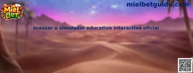 Simulador educativo interactivo oficial de Miel Bet