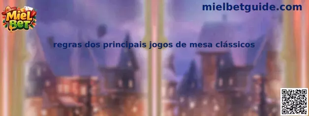 Reglas de los principales juegos de mesa clásicos