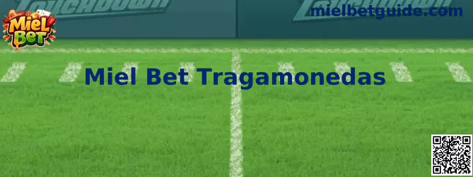 Miel Bet Tragamonedas