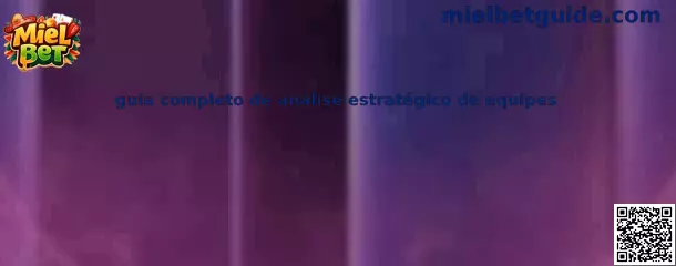 Guia completo de análise estratégico de equipes en Miel Bet